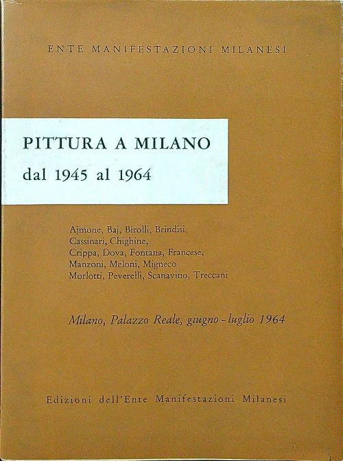 Pittura a Milano dal 1945 al 1964 - copertina