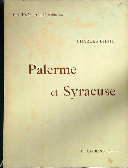 Palerme et Syracuse - Charles Diehl - copertina
