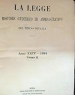 La legge Anno XXIV 1884 Vol II