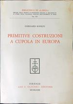 Primitive costruzioni a cupola in Europa