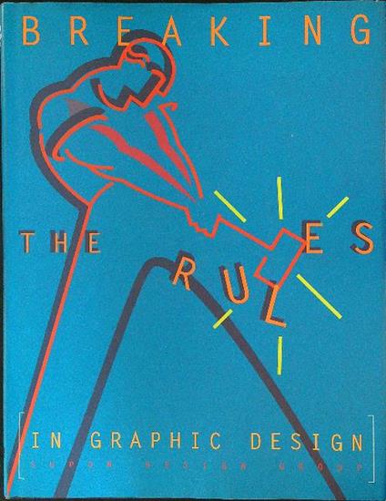 Breaking th erules in graphic design - copertina