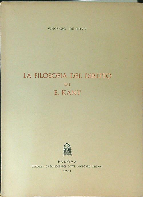 La filosofia del diritto di E. Kant - Vincenzo De Ruvo - copertina