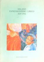 Milano Espressionismo Lirico 1929-1936