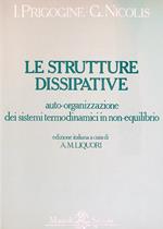 Le strutture dissipative