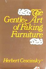 The Gentle Art of Faking Furniture