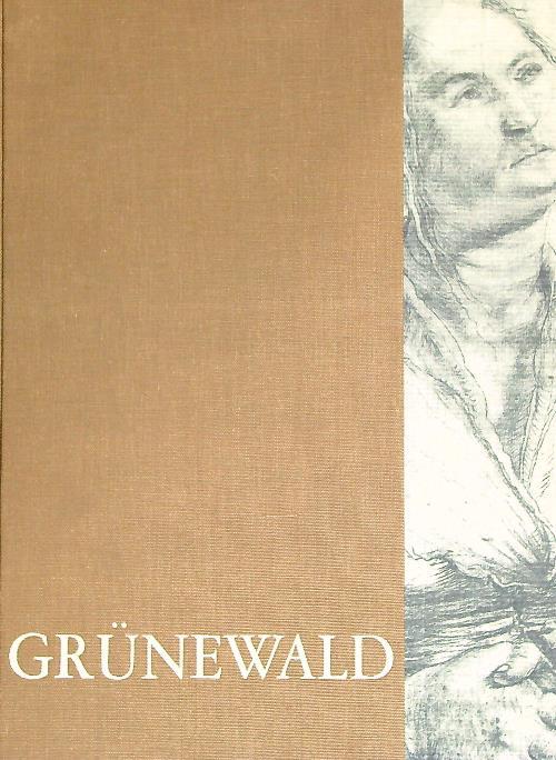 Grunewald tutti i disegni - Fritz Baumgart - copertina