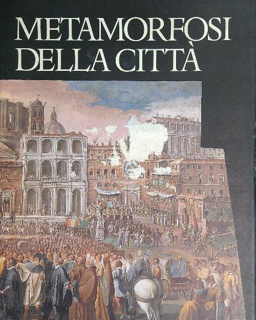 Metamorfosi della città - Leonardo Benevolo - copertina