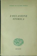 L' occasione storica