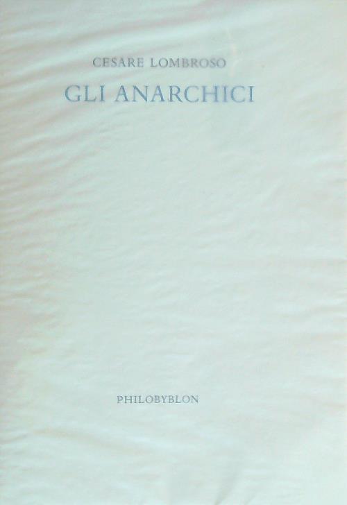 Gli anarchici - Cesare Lombroso - copertina