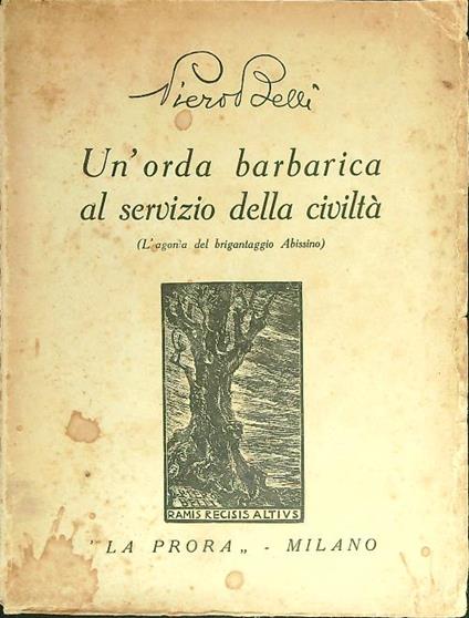 Un' onda Barbarica al servizio della civiltà - Piero Belli - copertina