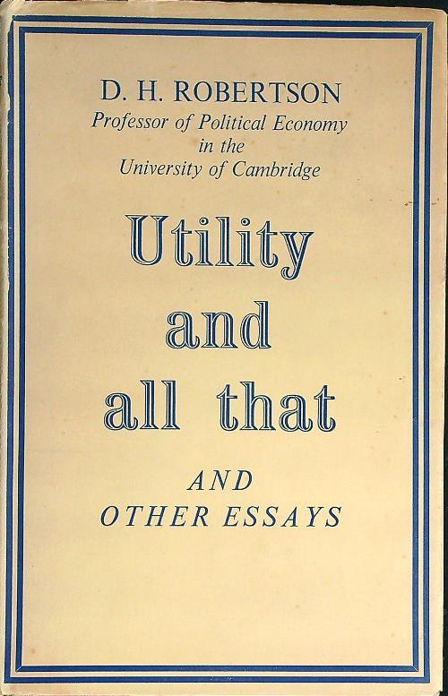 Utility and All That - D.H. Robertson - copertina