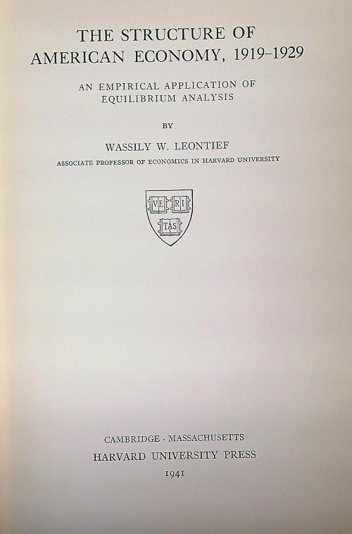 The Structure of American Economy, 1919-1929 - Wassily Leontief - copertina