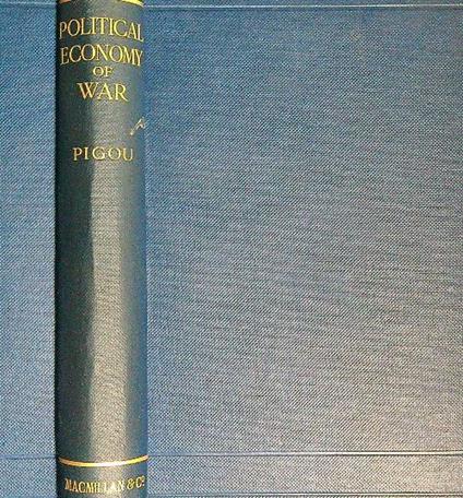 The political economy of war - A.C. Pigou - copertina