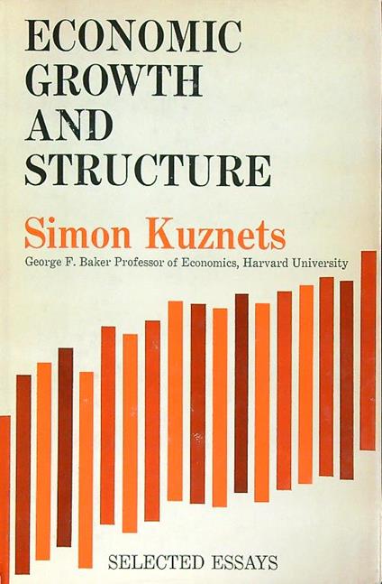 Economic Growth and Structure - Simon Kuznets - copertina