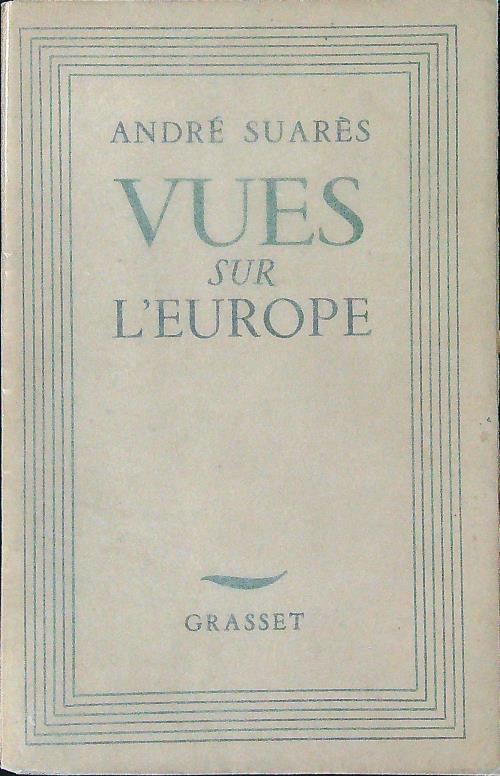 Vues sur l'Europe - Andrè Suares - copertina