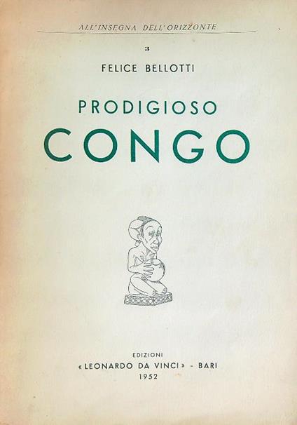 Prodigioso Congo - Felice Bellotti - copertina