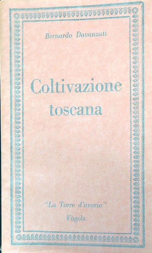 Coltivazione toscana - Bernardo Davanzati - copertina