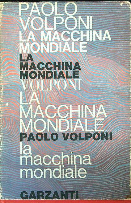 La macchina mondiale - Paolo Volponi - copertina