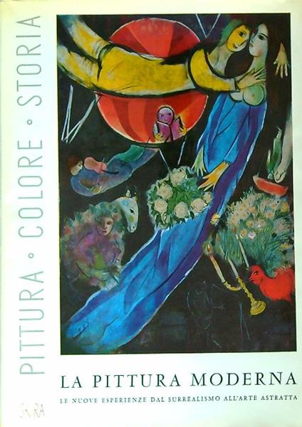 La Pittura moderna. Secondo Volume 1915-1953 - Maurice Raynal - copertina