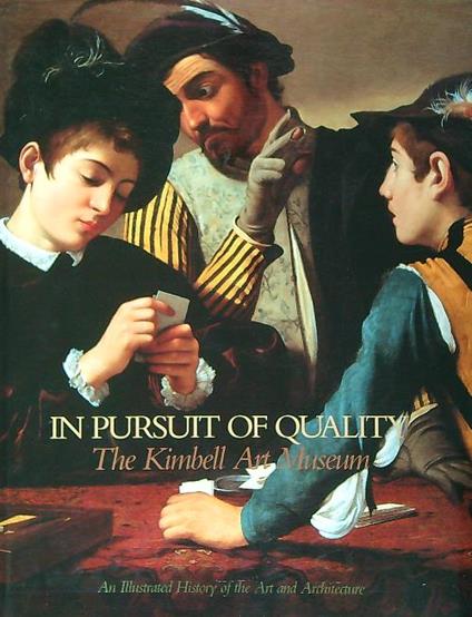 In Pursuit of Quality: The Kimbell Art Museum - copertina