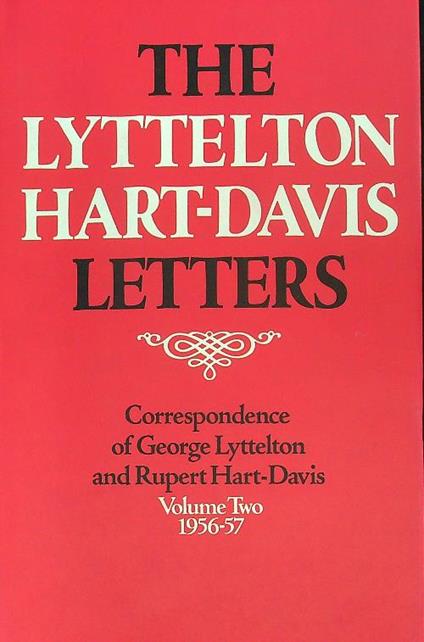 The Lyttelton Hart-Davis Letters Volume Two - George Lyttelton - copertina