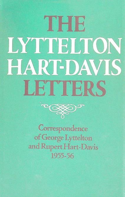 The Lyttelton Hart-Davis Letters. Volume One 1955-56 - George Lyttelton - copertina