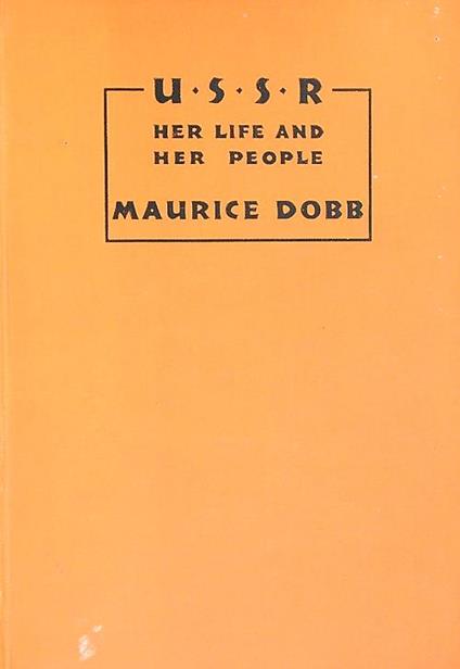 USSR: Her Life and Her People - Maurice Dobb - copertina