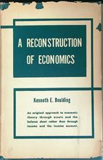 A Reconstruction of Economics