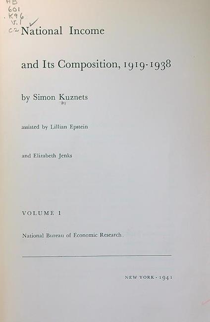 National Income and Its Composition 1919-1938. 2vv - Simon Kuznets - copertina