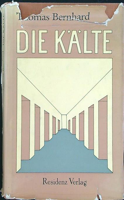 Die kalte - Thomas Bernhard - copertina