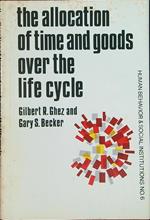 The allocation of time and goods over the life cycle