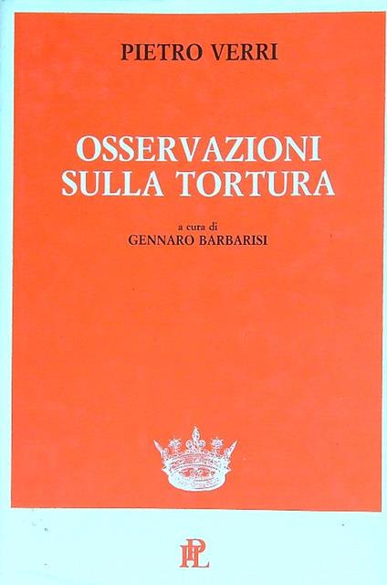 Osservazioni sulla tortura - Pietro Verri - copertina