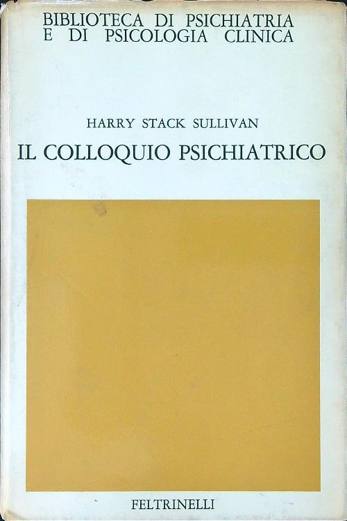 Il colloquio psichiatrico - Harry Stack Sullivan - copertina