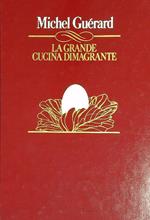 La grande cucina dimagrante