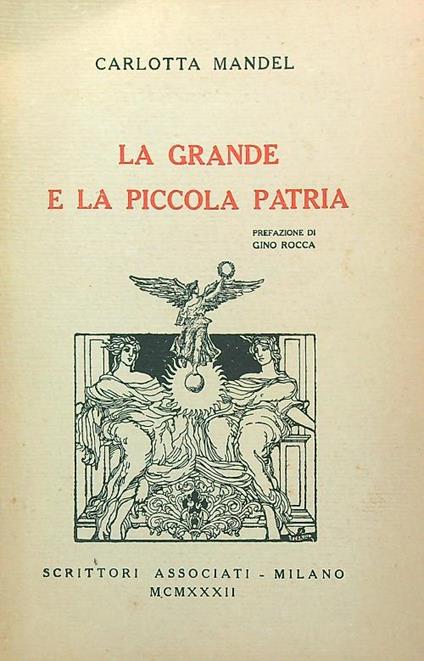 La grande e la piccola patria - Carlotta Mandel - copertina