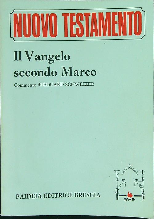 Nuovo Testamento Il Vangelo secondo Marco - Eduard Schweizer - copertina