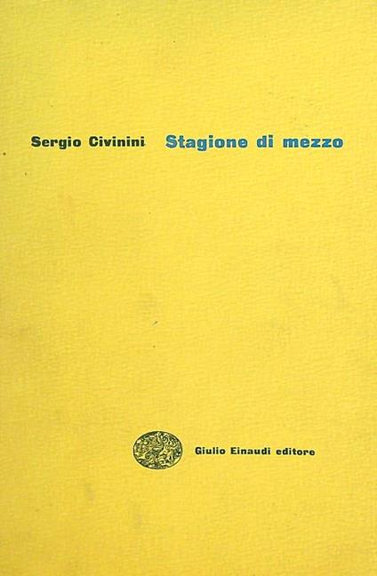 Stagione di mezzo - Sergio Civinini - copertina