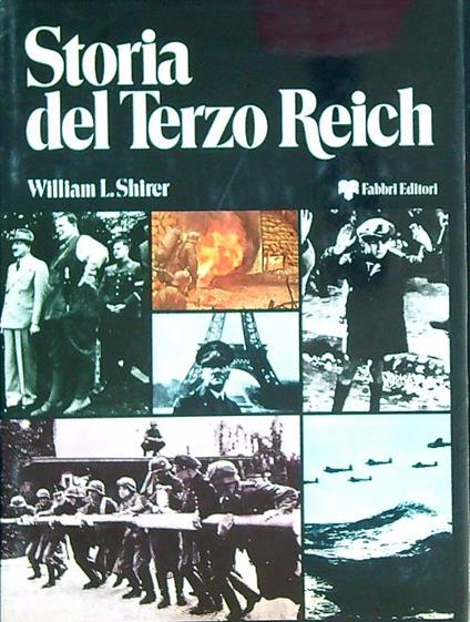 Storia del Terzo Reich. 4vv - William Shirer - copertina