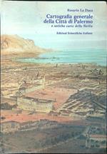 Cartografia generale della città di Palermo e antiche carte della Sicilia