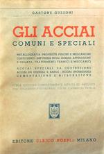 Gli acciai comuni e speciali