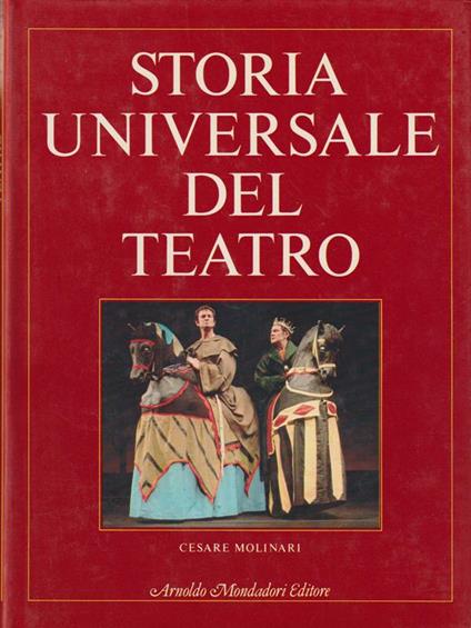 Storia universale del teatro - Cesare Molinari - copertina