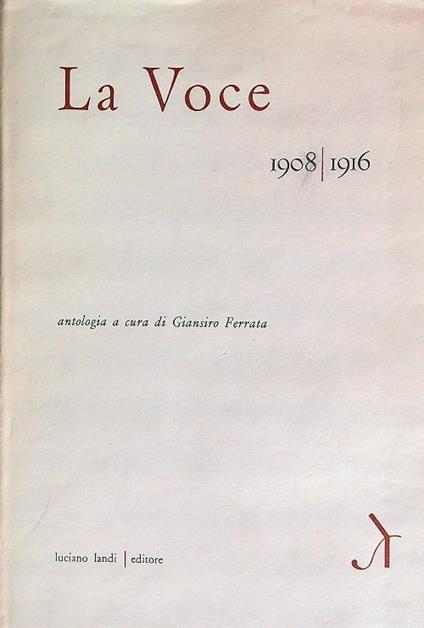 La Voce 1908/1916 - Giansiro Ferrara - copertina