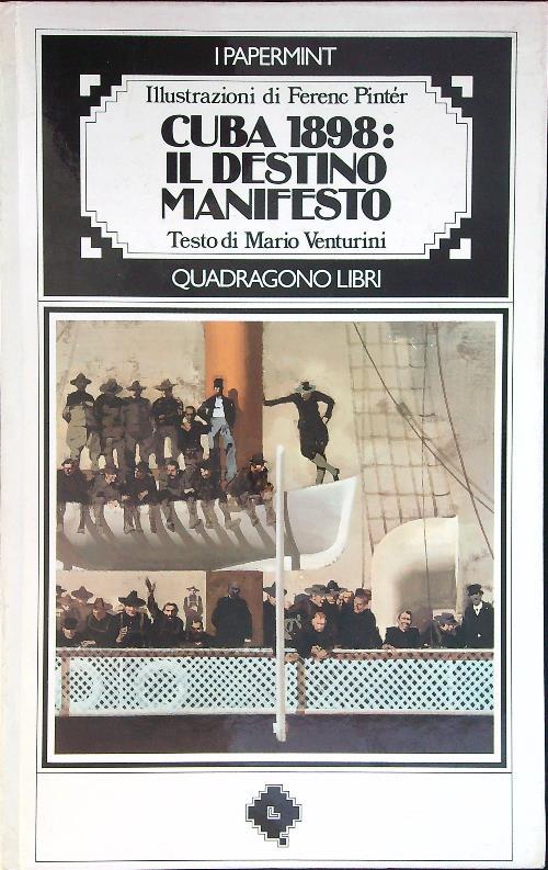 Cuba 1898: il destino manifesto - Mario Venturini - copertina