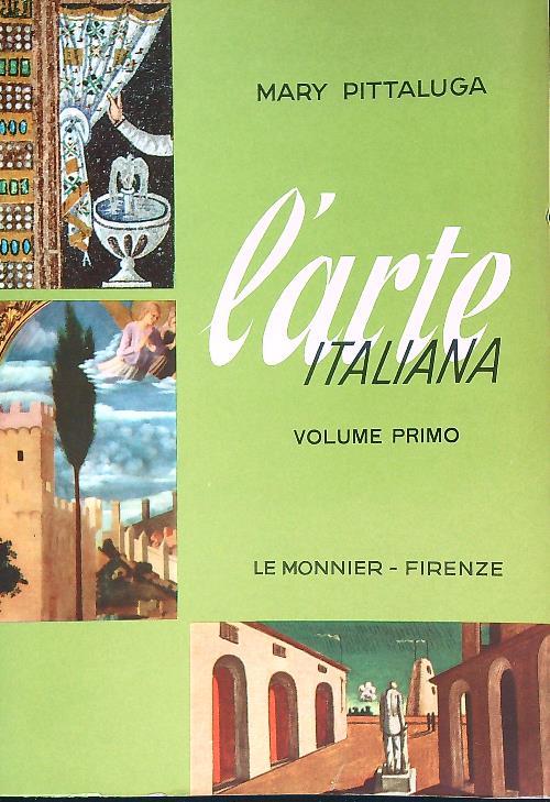 L' arte italiana. 3vv - Mary Pittaluga - copertina