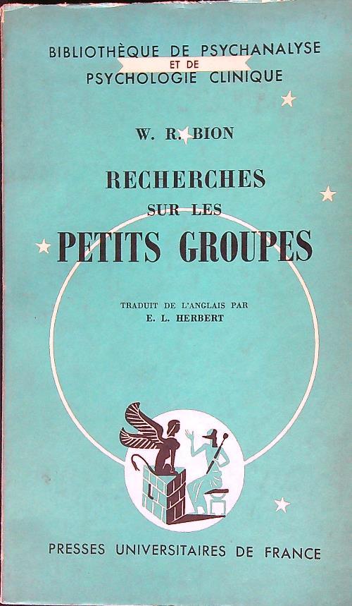 Recherches sur les petits groupes - W.R. Bion - copertina