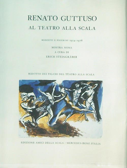 Renato Guttuso al teatro alla scala - Erich Steingräber - copertina