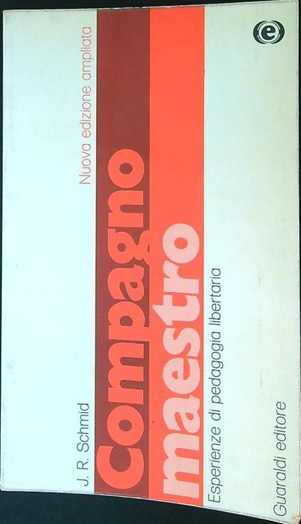 Compagno maestro - J. R. Schmid - copertina