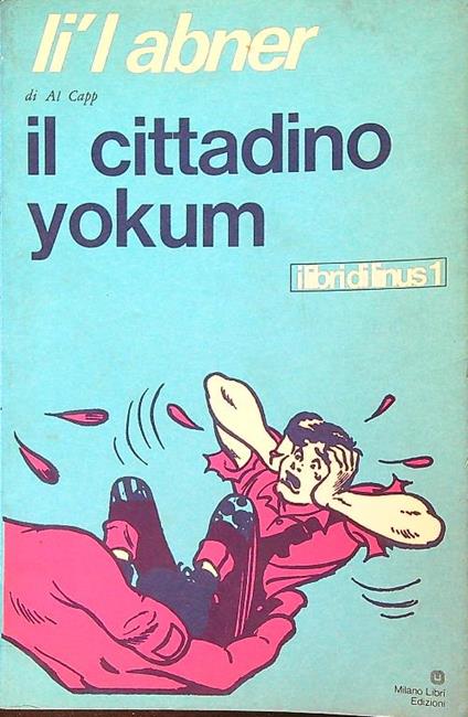 Il cittadino Yokum - Al Capp - copertina