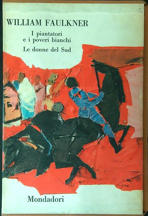 I piantatori e i poveri bianchi Le donne del sud - William Faulkner - copertina