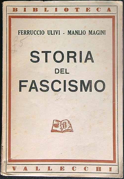 Storia del fascismo - Ferruccio Ulivi - copertina